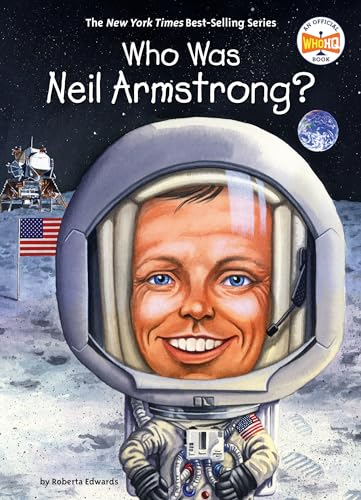 Stock image for Who Was Neil Armstrong? for sale by Half Price Books Inc.