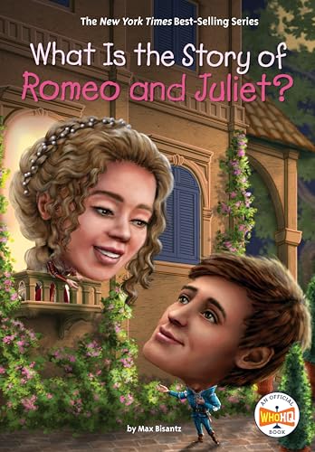 Stock image for What Is the Story of Romeo and Juliet? for sale by Dream Books Co.