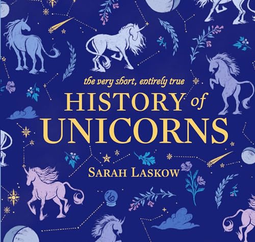 Stock image for The Very Short, Entirely True History of Unicorns for sale by Orion Tech