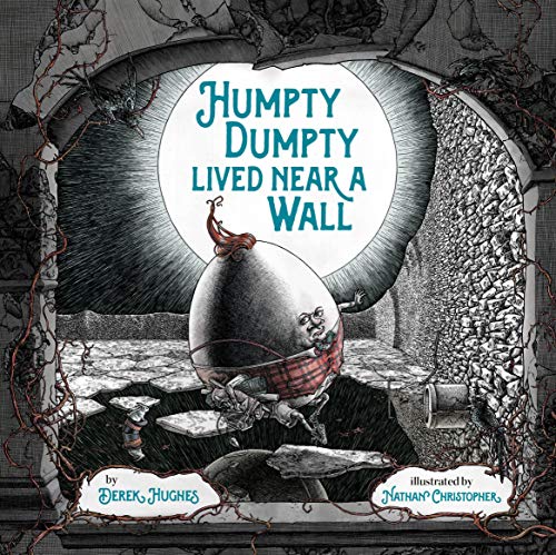 Beispielbild fr Humpty Dumpty Lived Near a Wall zum Verkauf von Better World Books