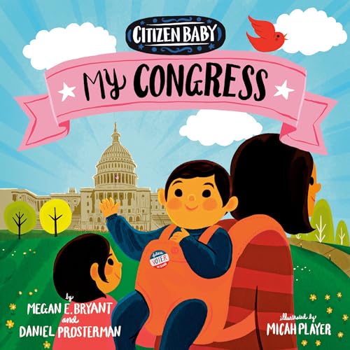 Stock image for Citizen Baby: My Congress for sale by ZBK Books