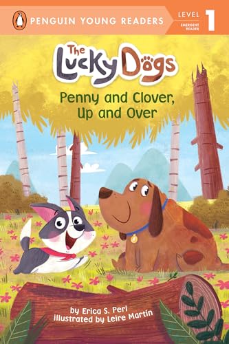 9781524793425: Penny and Clover, Up and Over! (The Lucky Dogs)