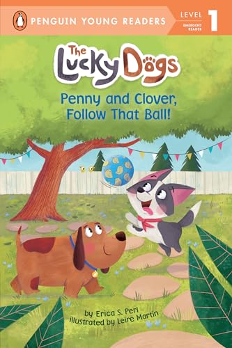 Stock image for Penny and Clover, Follow That Ball! for sale by Blackwell's