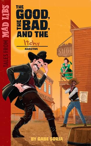 9781524793579: Tales from Mad Libs: The Good, the Bad, and the Itchy [Idioma Ingls]: World's Greatest Word Game