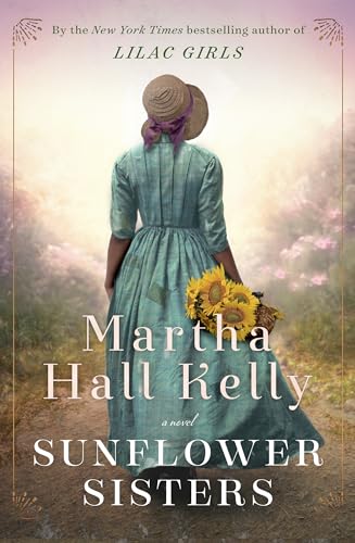 9781524796402: Sunflower Sisters: A Novel (Woolsey-Ferriday)
