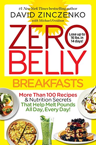 9781524796891: Zero Belly Breakfasts: More Than 100 Recipes & Nutrition Secrets That Help Melt Pounds All Day, Every Day!: A Cookbook