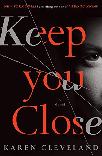 Imagen de archivo de Keep You Close: A Novel a la venta por Better World Books