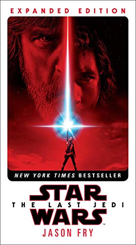Imagen de archivo de The Last Jedi: Expanded Edition (Star Wars) a la venta por Half Price Books Inc.