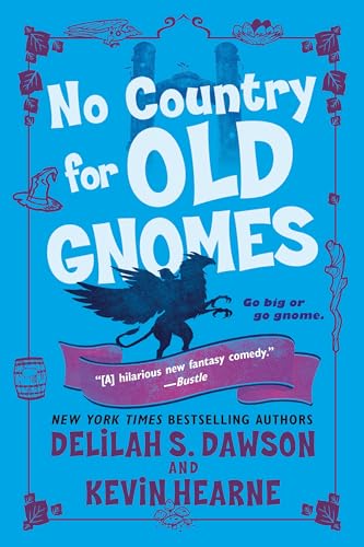 Imagen de archivo de No Country for Old Gnomes: The Tales of Pell a la venta por HPB-Diamond