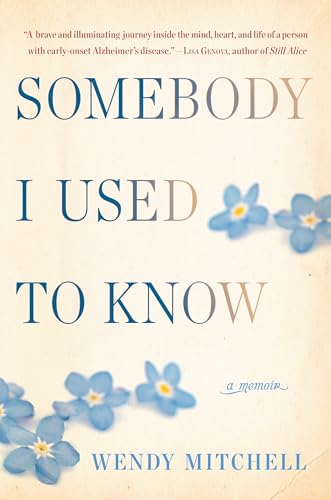 Stock image for Somebody I Used to Know : A Memoir for sale by Better World Books