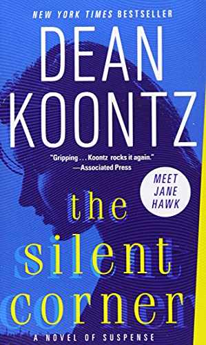 Stock image for The Silent Corner: A Novel of Suspense (Jane Hawk, Band 1) for sale by medimops
