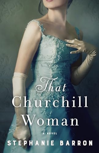 9781524799564: That Churchill Woman: A Novel