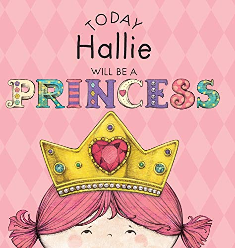 Stock image for Today Hallie Will Be a Princess for sale by GF Books, Inc.