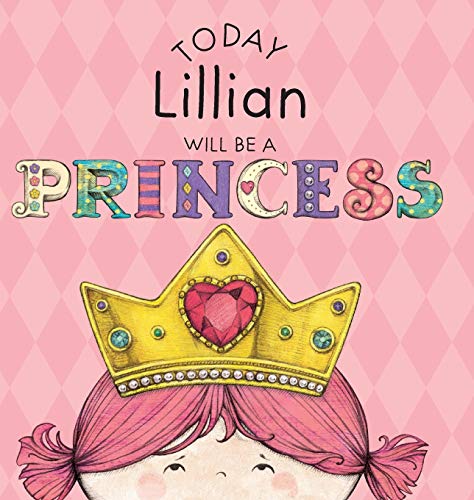 Beispielbild fr Today Lillian Will Be a Princess zum Verkauf von Buchpark