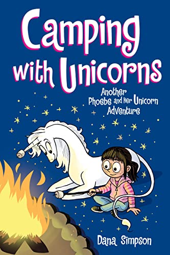 Stock image for Camping with Unicorns (Phoebe and Her Unicorn Series Book 11) (Volume 11) for sale by Your Online Bookstore