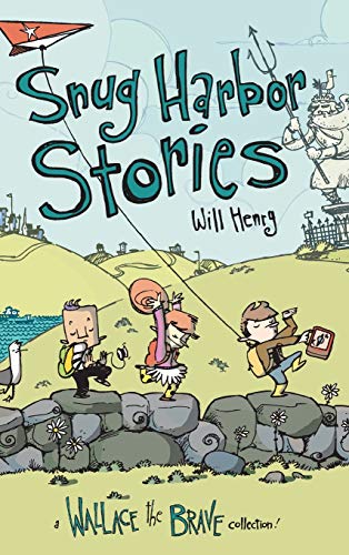 9781524855819: Snug Harbor Stories: A Wallace the Brave Collection!