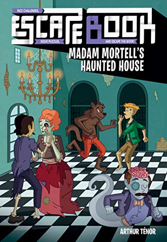 Imagen de archivo de Escape Book: Madam Mortell's Haunted House (Volume 3) a la venta por HPB-Diamond