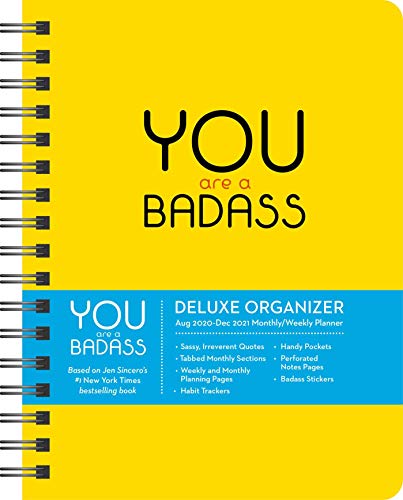 Stock image for You Are a Badass 17-Month 2020-2021 Monthly/Weekly Planning Calendar: Deluxe Organizer (August 2020-December 2021) for sale by Red's Corner LLC