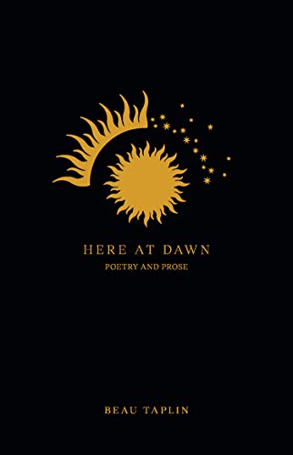 Beispielbild fr Here at Dawn : Poetry and Prose zum Verkauf von Better World Books