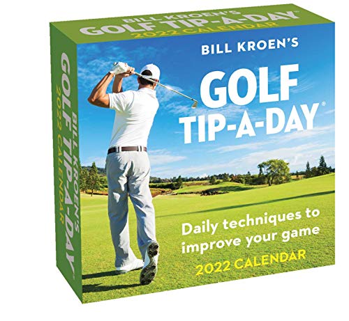 Stock image for Bill Kroen's Golf Tip-A-Day 2022 Calendar for sale by GF Books, Inc.