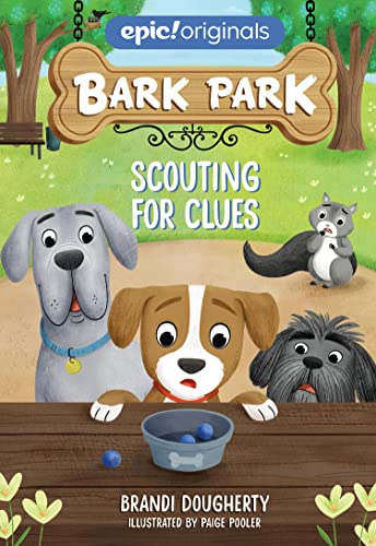 Stock image for Scouting for Clues (Volume 2) (Bark Park) for sale by Goodwill of Colorado