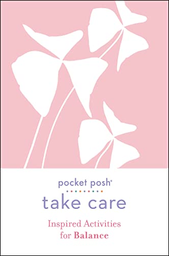 Stock image for Pocket Posh Take Care: Inspired Activities for Balance for sale by Orion Tech