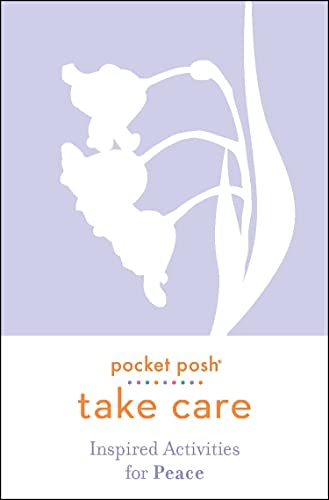 Stock image for Pocket Posh Take Care: Inspired Activities for Peace for sale by Blackwell's