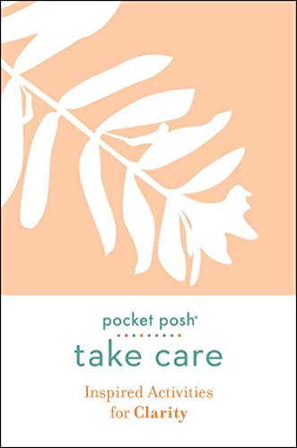 Stock image for Pocket Posh Take Care: Inspired Activities for Clarity for sale by Blackwell's