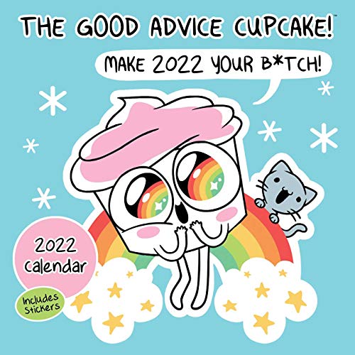 Beispielbild fr Good Advice Cupcake 2022 Wall Calendar: Make 2022 Your B*tch zum Verkauf von WorldofBooks