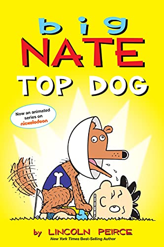 Beispielbild fr Big Nate: Top Dog: Two Books in One zum Verkauf von Jenson Books Inc