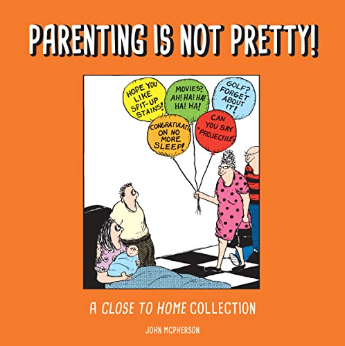 Imagen de archivo de Parenting is Not Pretty! a la venta por SecondSale
