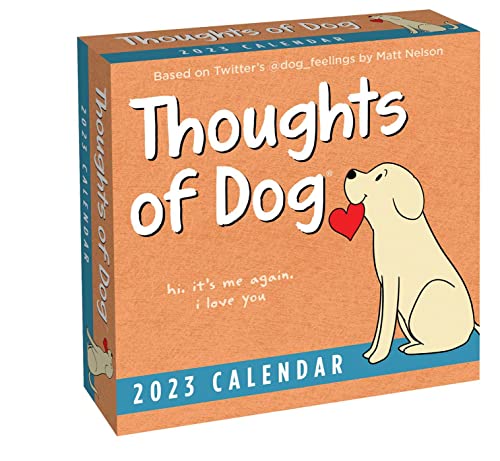 Stock image for Thoughts of Dog 2023 Day-to-Day Calendar for sale by PaceSetter Books