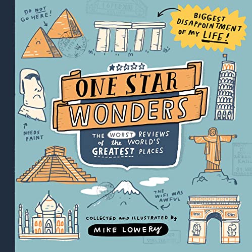 Beispielbild fr One Star Wonders: The Worst Reviews of the World's Greatest Places zum Verkauf von WorldofBooks