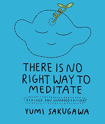 Stock image for There Is No Right Way to Meditate for sale by Blackwell's