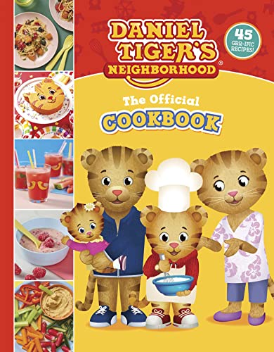 Stock image for The Official Daniel Tiger Cookbook: 45 Grr-Ific Recipes for sale by ThriftBooks-Atlanta