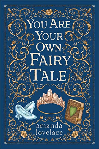 9781524880859: you are your own fairy tale