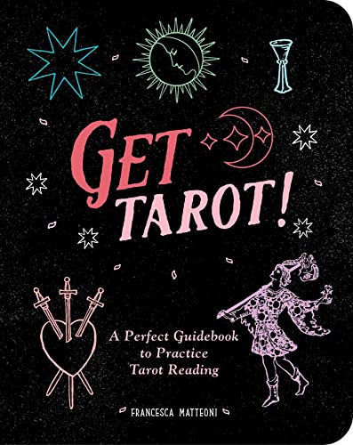 Beispielbild fr Get Tarot!: A Perfect Guidebook to Practice Tarot Reading zum Verkauf von BooksRun