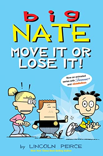 Beispielbild fr Big Nate: Move It or Lose It! (Volume 29) zum Verkauf von Zoom Books Company