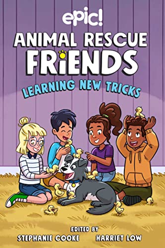 Stock image for Animal Rescue Friends: Learning New Tricks (Volume 3) [Hardcover] Perez Marquez, Barbara; Longua, Katie; Kearney, Megan; Low, Harriet; Cooke, Stephanie and Trousdale, Chelsea for sale by Lakeside Books