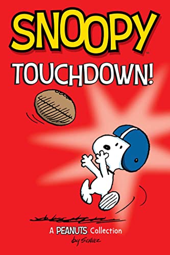 

Snoopy: Touchdown! (Volume 16) (Peanuts Kids)