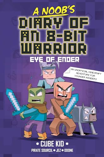 Beispielbild fr A Noob's Diary of an 8-Bit Warrior: The Eye of Ender (Volume 3) zum Verkauf von HPB Inc.