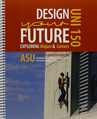 Stock image for Design Your Future: Exploring Majors and Careers (Uno 150: Major and Career Exploration) for sale by HPB-Red