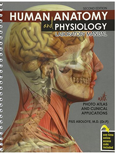 Beispielbild fr Human Anatomy and Physiology Laboratory Manual with Photo Atlas and Clinical Applications zum Verkauf von HPB-Red