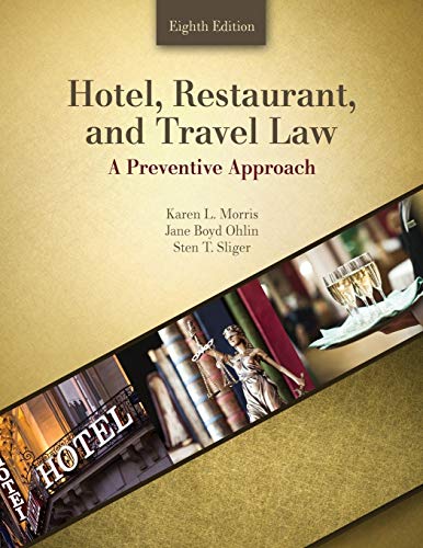 

Hotel, Restaurant, and Travel Law : A Preventive Approach