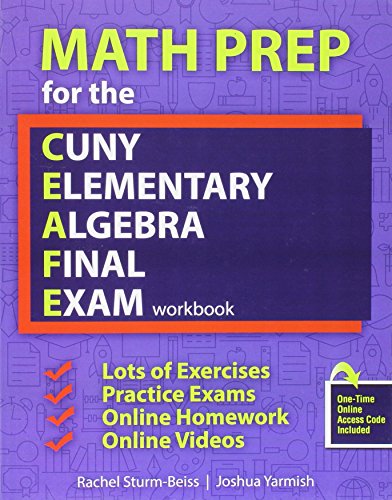 Stock image for Math Prep for the CUNY Elementary Algebra Final Exam: Workbook for sale by SecondSale