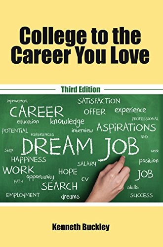 9781524911362: College to the Career You Love
