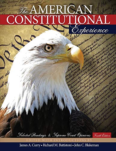 Beispielbild fr The American Constitutional Experience: Selected Readings and Supreme Court Opinions zum Verkauf von BooksRun