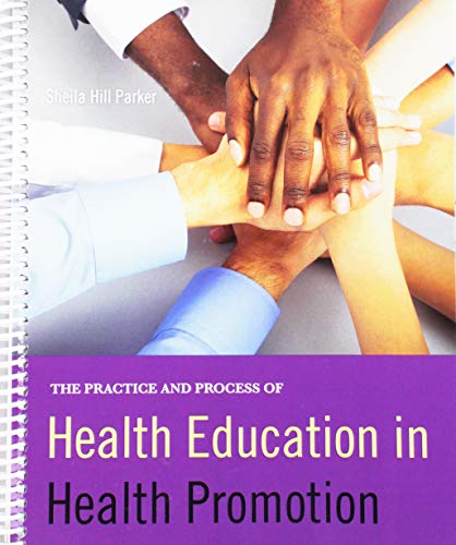 9781524916626: The Practice and Process of Health Education in Health Promotion