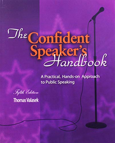 

The Confident Speaker's Handbook: A Practical Hands-on Approach to Public Speaking