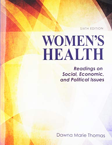 Stock image for Womens Health: Readings on Social, Economic, and Political Issues for sale by Goodwill of Colorado